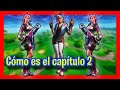 ASÍ ES EL NUEVO CAPÍTULO DE FORTNITE