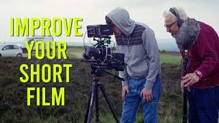 5 Simple Tips To Instantly Improve Your Short Film