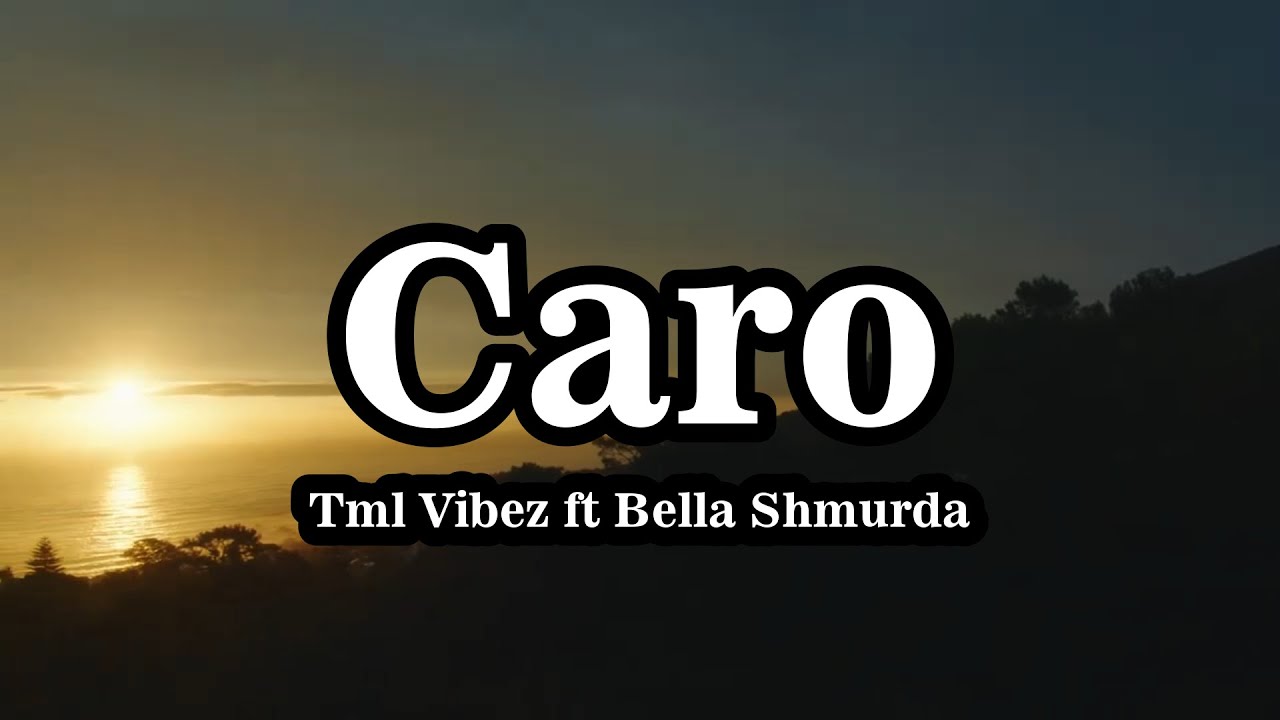 Watch Tml Vibez ft Bella Shmurda - Caro (Music video + lyrics) on YouTube