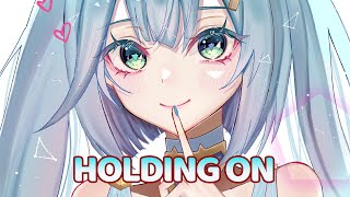 Nightcore - Holding On (Thatsimo & KEIDEN feat. Stella Key - Coffeeshop Remix) - [Lyrics]