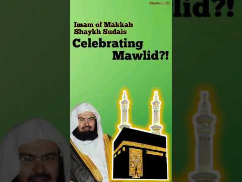 Imam Of Makkah Shaykh Sudais Celebrating Mawlid?! | #shorts