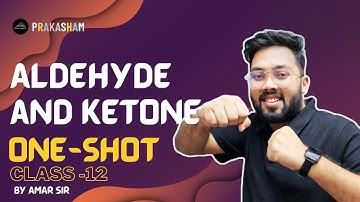 Aldehyde and Ketone🔥| ONE-SHOT| By - Amar Sir | Drona Batch #class12 #class11  #chseboardexam