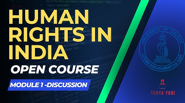 Human rights in India|5th Semester Open Course| Yahya Yahi