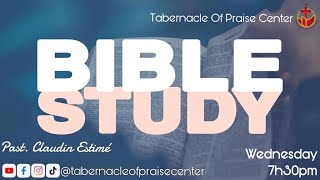 Bible Study | Etude Biblique | Tabernacle of Praise Center | 12.20.2023