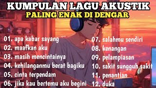 LAGU PENGANTAR TIDUR PALING ENAK DI DENGAR AKUSTIK 2024