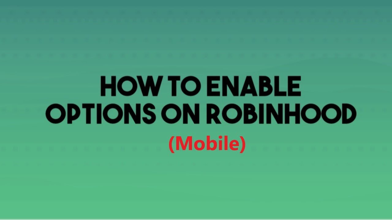How to Enable Options on Robinhood (Mobile) - YouTube