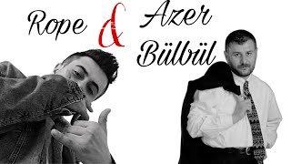 Rope - Mayıs 6,8 X Azer BÜLBÜL - Duygularım Mix 2023 Resimi