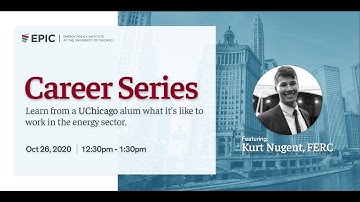 EPIC Career Series: Kurt Nugent, FERC (Full Event Video)