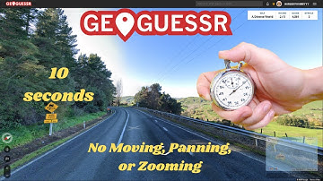 Geoguessr - 10 Second No Moving, Panning, Zooming (Challenge)