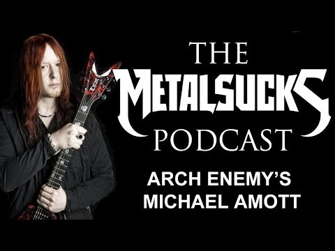 ARCH ENEMY's Michael Amott (ex-Carcass, Spiritual Beggars) on The MetalSucks Podcast #55