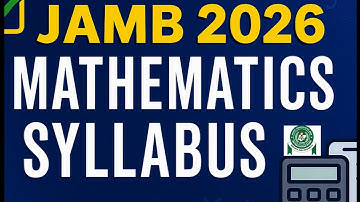 JAMB 2026 Syllabus Mathematics | Complete Topics & Areas of Concentration