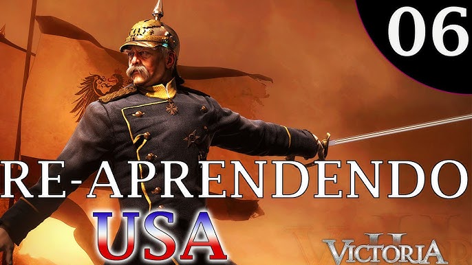 Victoria 2 com USA #05 (REAPRENDENDO) Ai caramba mexico OP [PT-BR] 