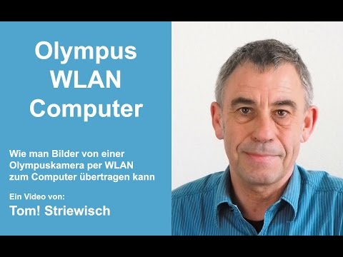 Wie man Bilder von Olympus OM-D Systemkamera per WLAN zum Computer übertragen kann