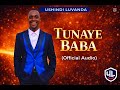Ushindi Luvanda TUNAYE BABA Official Audio0796669368 2026Mp4 Ushindi Luvanda TUNAYE BABA Official Audio0796669368 2026Mp4