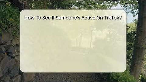 How To See If Someone