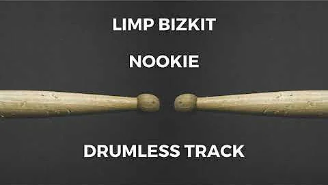 Limp Bizkit - Nookie (drumless)