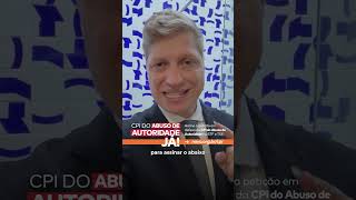 CPI do abuso de autoridade já! Vamos investigar o STF e o TSE - Marcel Van Hattem