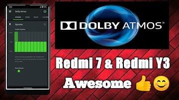 Latest Dolby Atmos For Redmi 7 and Redmi Y3.Android 10 installation,improvements.Enhance sound-2020