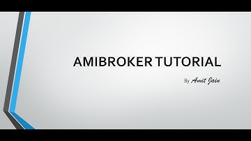 Amibroker Tutorial Part 5