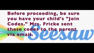 Logging Into Seesaw - Instructions