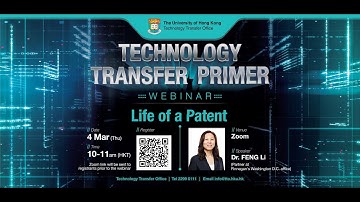 Technology Transfer Primer: Life of a Patent