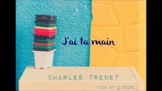 Video thumbnail of "J'ai ta main"