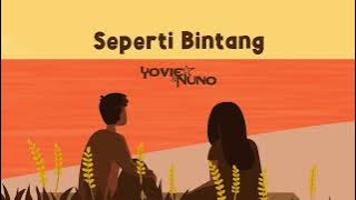 Yovie & Nuno - Seperti Bintang