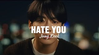 Jung Kook - HATE YOU (lyrics)