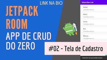 Tela de Cadastro - CRUD no Android com Room: CRIANDO UM APP DO ZERO
