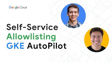 Self-Service Allowlisting of Privileged Apps on GKE Autopilot