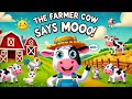 The Farmer Cow Says Moo | Fun Learning for Kids! 🐄🎶
