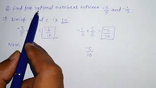 Find five rational numbers between -3/5 and -1/2