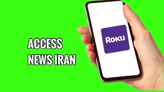 How to Access News Iran on ROKU TV