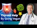 Best Foods for a Healthy Thyroid | Dr. Neal Barnard on The Exam Room LIVE