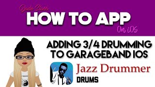 Adding 3/4 Drumming to GarageBand with Jazz Drummer on iOS - How To App on iOS! - EP 168 S4 screenshot 3
