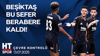 Beşiktaş Hazırlık Maçında Admira Wacker ile1-1 Berabere Kaldı! - Çevre Kontrolü