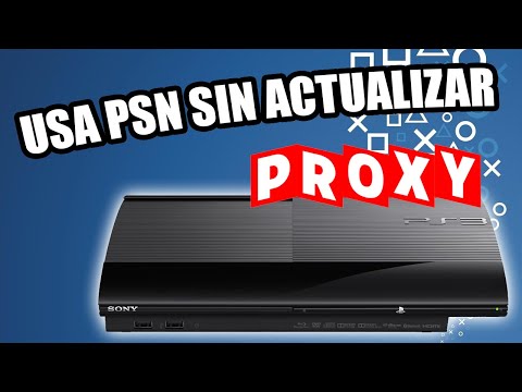 PS3 PROXY ACCEDE A PSN SIN ACTUALIZAR tu PS3...