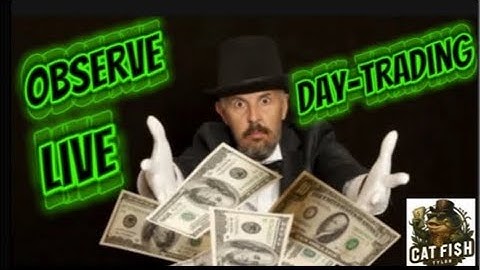 See My Unique Day-Trading Method. Learn From 25 Yrs of Trading experience.  Catfish Tyler