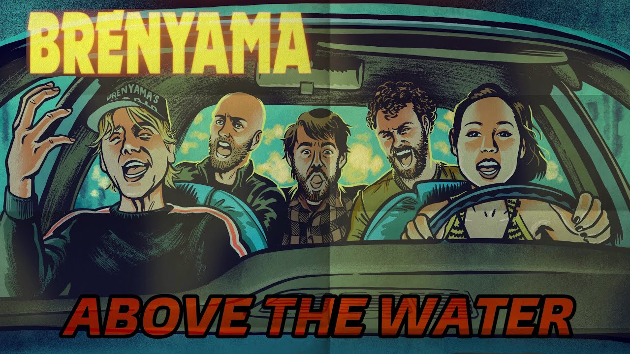 Brenyama - Above the Water [Audio]