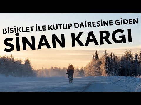Bisikleti ile Kutup Dairesine giden SİNAN KARGI