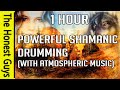 POWERFUL SHAMANIC DRUMMING (With Atmospheric Music) 1 HOUR (with call-back)