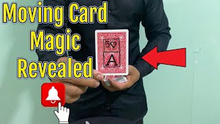 Moving Card Magic Revealed