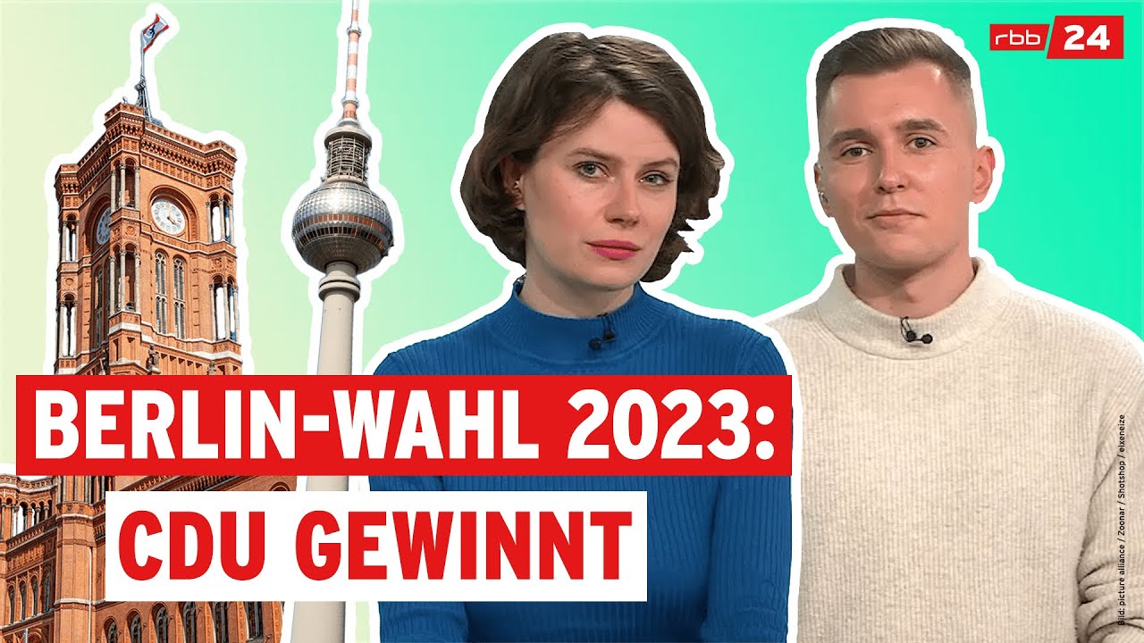 Berlin-Wahl 2023 CDU gewinnt deutlich LIVESTREAM