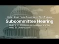Oversight Subcommittee Hearing on IRS Return on Investment and the Need for Modernization