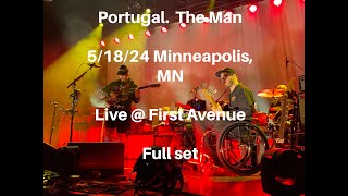 Portugal. The Man 5/18/24 Minneapolis, MN @ First Avenue (full set)