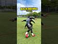 NEW SKILL✨BACK•BEHIND 👀#shorts #football