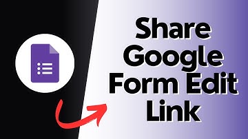 How to Share Google Form Edit Link