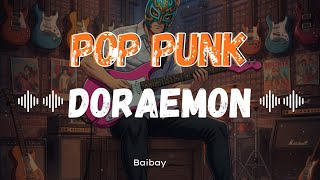 SOUNDTRACK DORAEMON INDONESIA (POP PUNK COVER) 