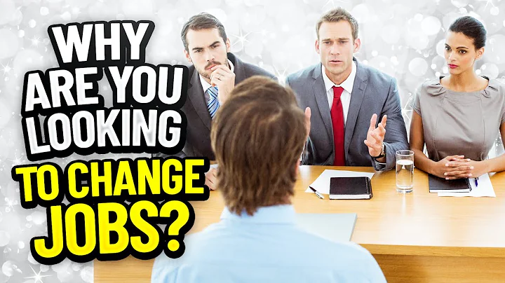 WHY ARE YOU LOOKING TO CHANGE JOBS? (How to ANSWER this TRICKY Interview Question!) - DayDayNews