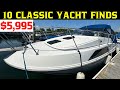 Mini Used Yachts Under $10,000 – Small But Mighty!